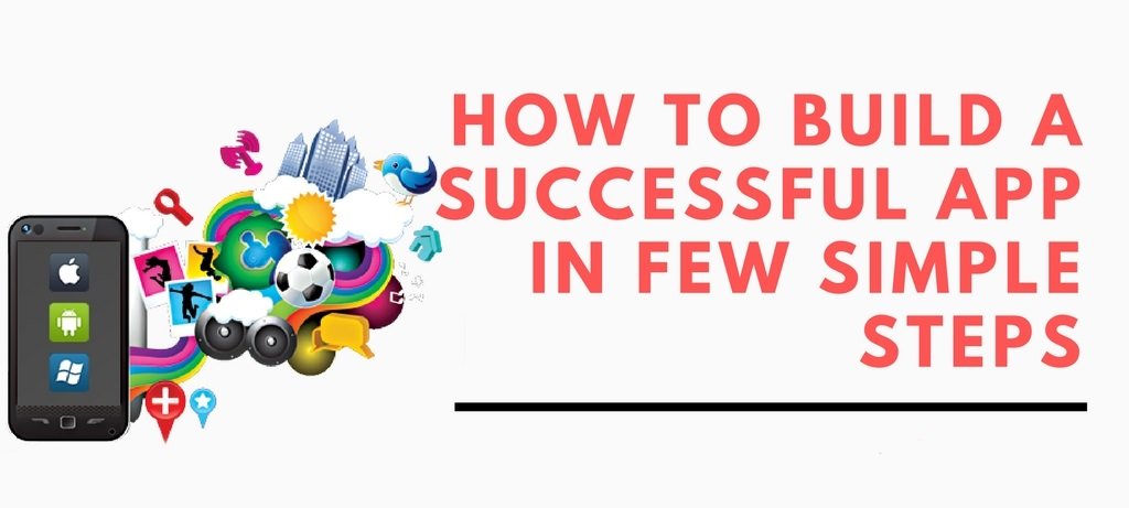 How To Build a Successful App in Few Simple Steps_mini