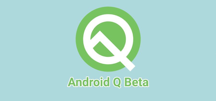 Android Q Beta Update - Google Pixel