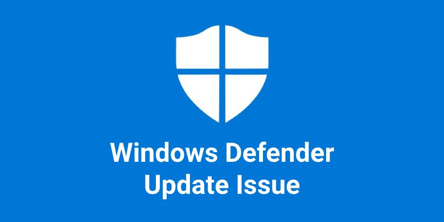 Windows Defender Update Issue