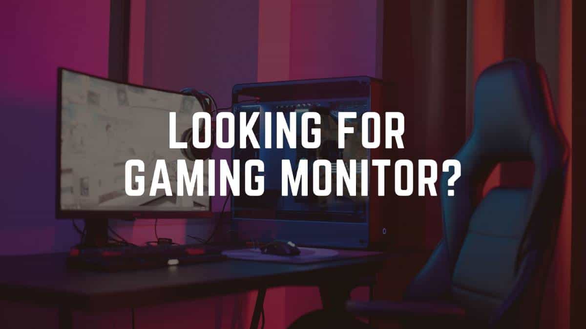 Looking-For-Perfect-Gaming-Monitor