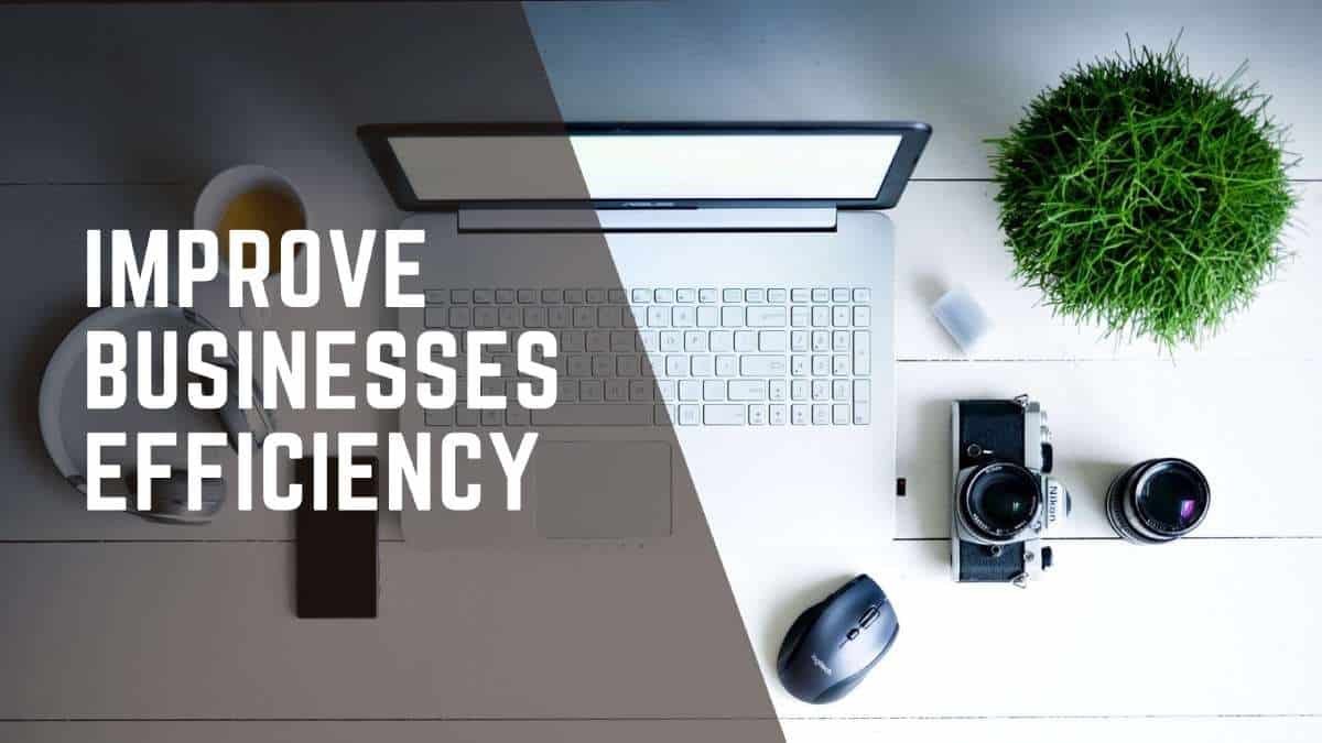Improve-Your-Businesses-Efficiency