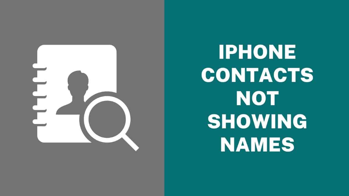 iPhone Contacts Not Showing Names