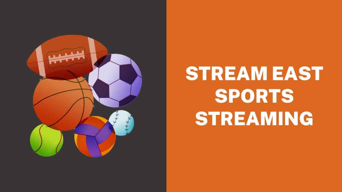 Stream East Sports Streaming