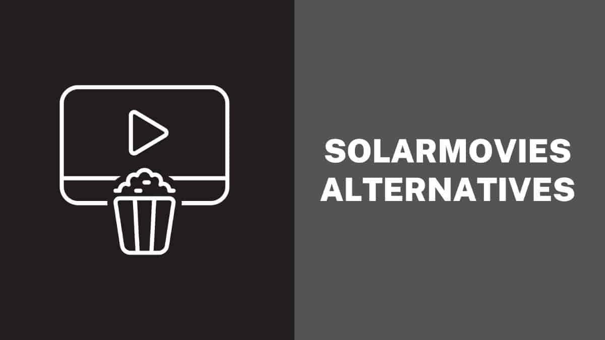 SolarMovies Alternatives