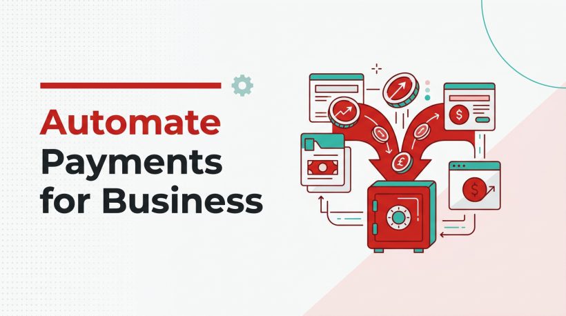 Why Automated Payment Collection Is Essential for Modern Businesses