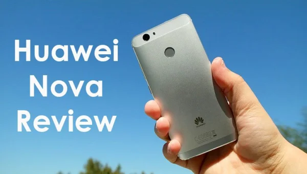 Huawei Nova Review - Best Budget Camera Phone