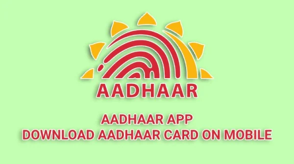 E-Aadhaar - Download Aadhaar Card on Your Mobile With AadhaarApp