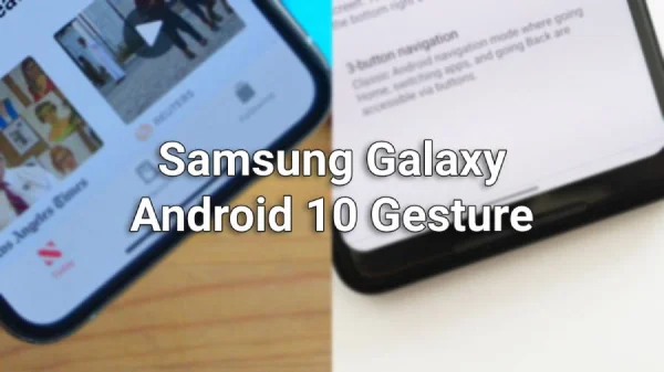 Default Android 10 Gesture Not Working on Samsung Galaxy Device