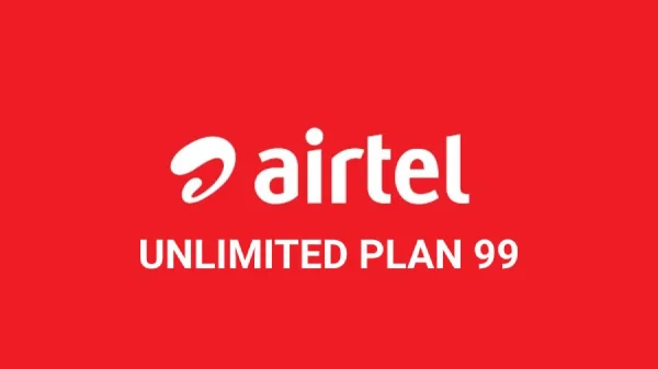 Airtel Unlimited Calling Plan 99 For Selected Circle