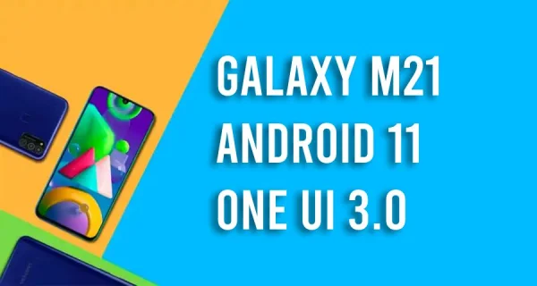 One UI 3.0 With Android 11 Update For Samsung Galaxy M21 Available
