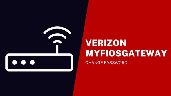 How to Change Password on Verizon MyFiosGateway.com
