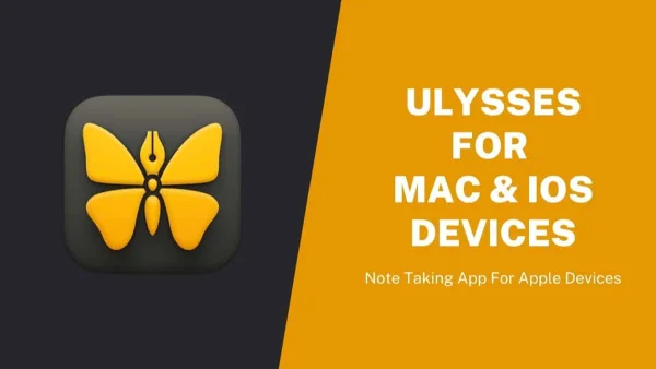 Review of Ulysses - Ultimate Note Taking App For Apple Devices