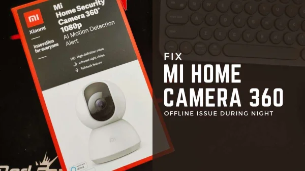 How to Fix Xiaomi Camera Offline Problem At Night