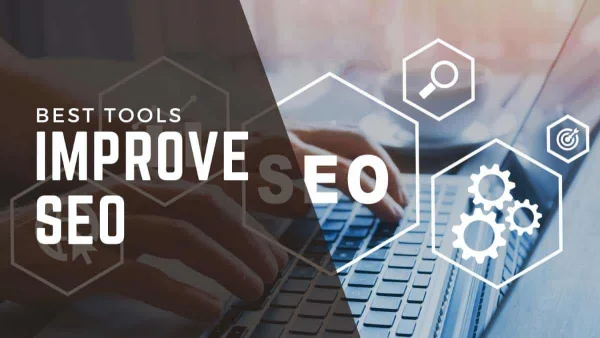 Top 10 Tools to Improve SEO of a Website