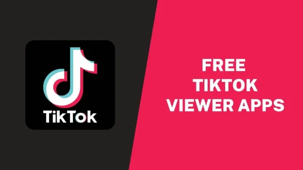 Best Private TikTok Viewer Apps [Free TikTok Viewer]