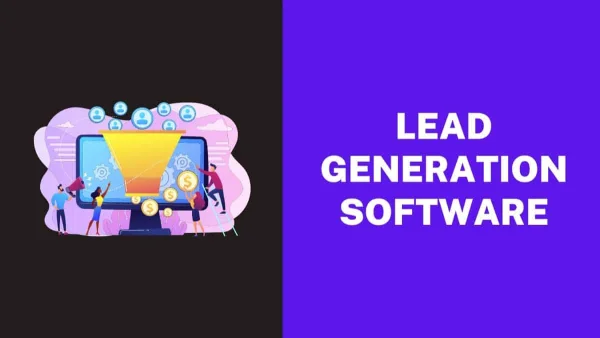 3 Steps to Get Qualified Leads with Lead Generation Software