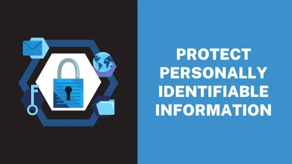 5 Ways Companies Can Protect Personally Identifiable Information