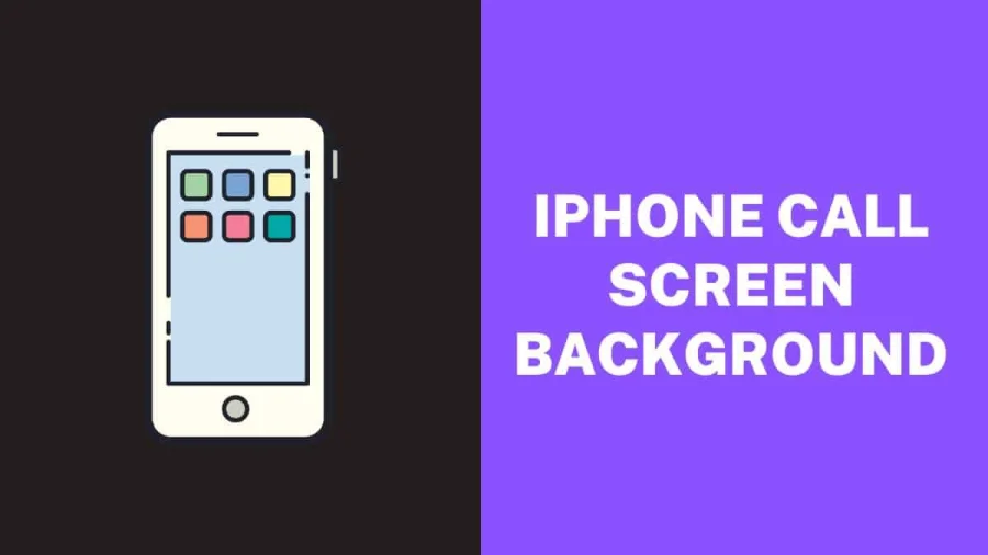 iPhone Call Screen Change