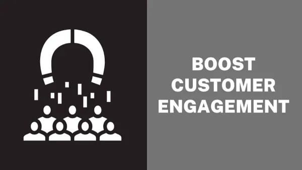 How to Boost Customer Engagement for Free