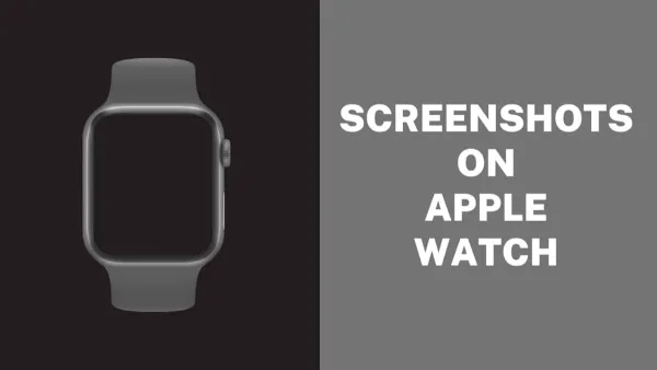 How to Enable and Use Screenshots on Your Apple Watch in 2025
