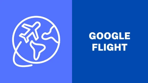 How Can We Use Google Flight Tool Effectively?