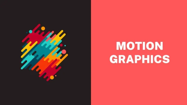 What is Motion Graphics? All You Need to Know
