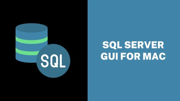 SQL Server GUI for Mac - dbForge Studio VS Navicat VS SQLPro