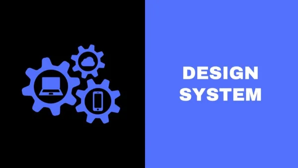 What Is Design System And Why Is It Necessary?