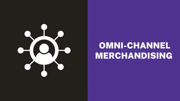 Omni-Channel Merchandising: How Software Solutions Bridge the Gap