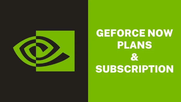 GeForce Now Plans and Subscription Options