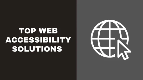 Financial Services Digital Inclusivity: Top Web Accessibility Solutions