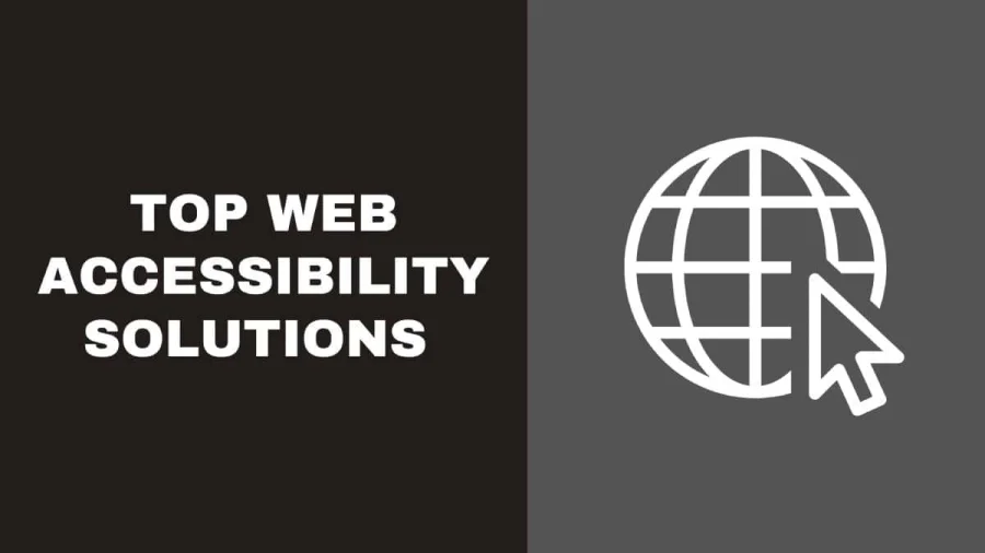 Top Web Accessibility Solutions