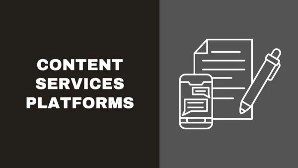 From Chaos to Control: The Impact of Content Services Platforms on Information Management
