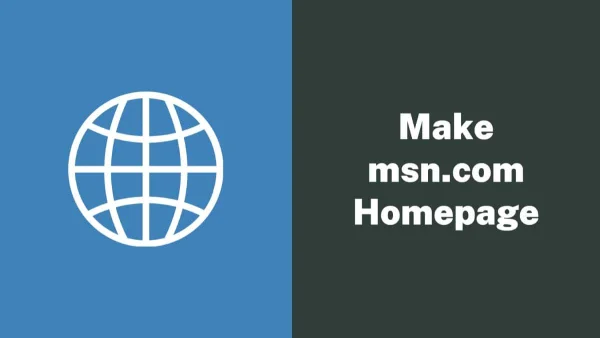 How to Restore and Make msn.com My Homepage?