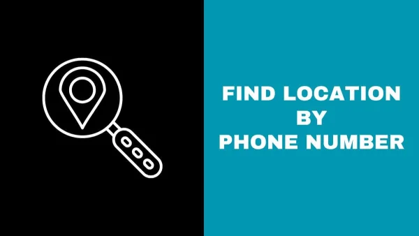 Best Life Hacks in Your Pocket: How to Track Someone's Location with Phone Number in 2024