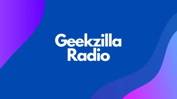 Geekzilla Radio: Your Ultimate Guide to Geek Culture and Tech Trends