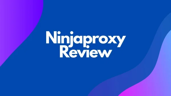 Ninjaproxy Review - Affordable Shared Proxy