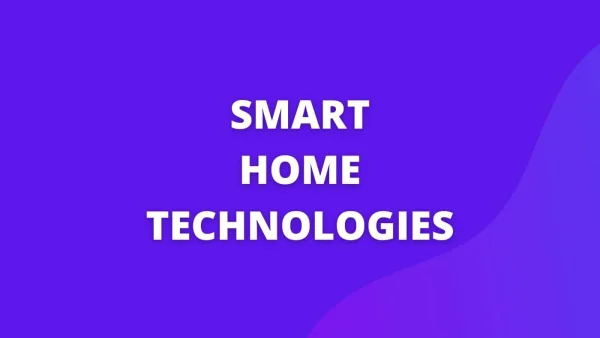 The Latest Innovations in Smart Home and Car Technology