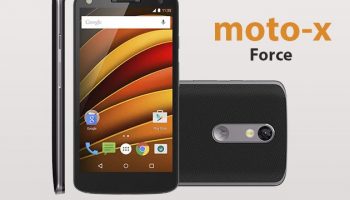 Moto-X Force – First Shatterproof Smartphone Launched at Rs. 49,999