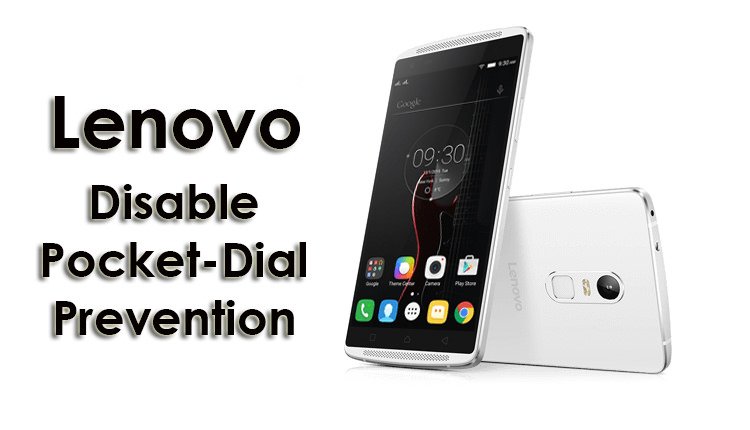 lenovo-mobile-pocket-dial-prevention