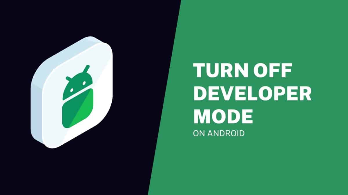 Turn-Off-Developer-Mode-On-Android