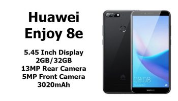 Huawei Enjoy 8e with 5.45-inch Display and 3020mAh Battery Launched