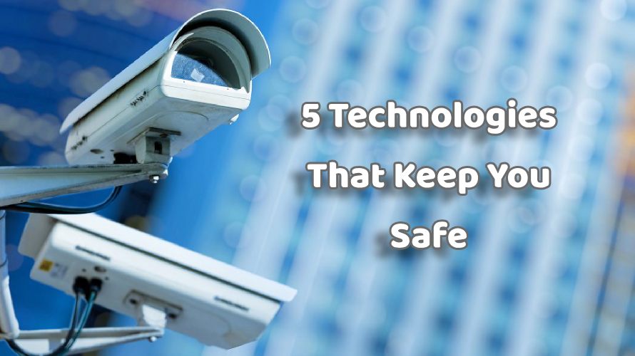 Technologies That Keep You Safe Without Noticing