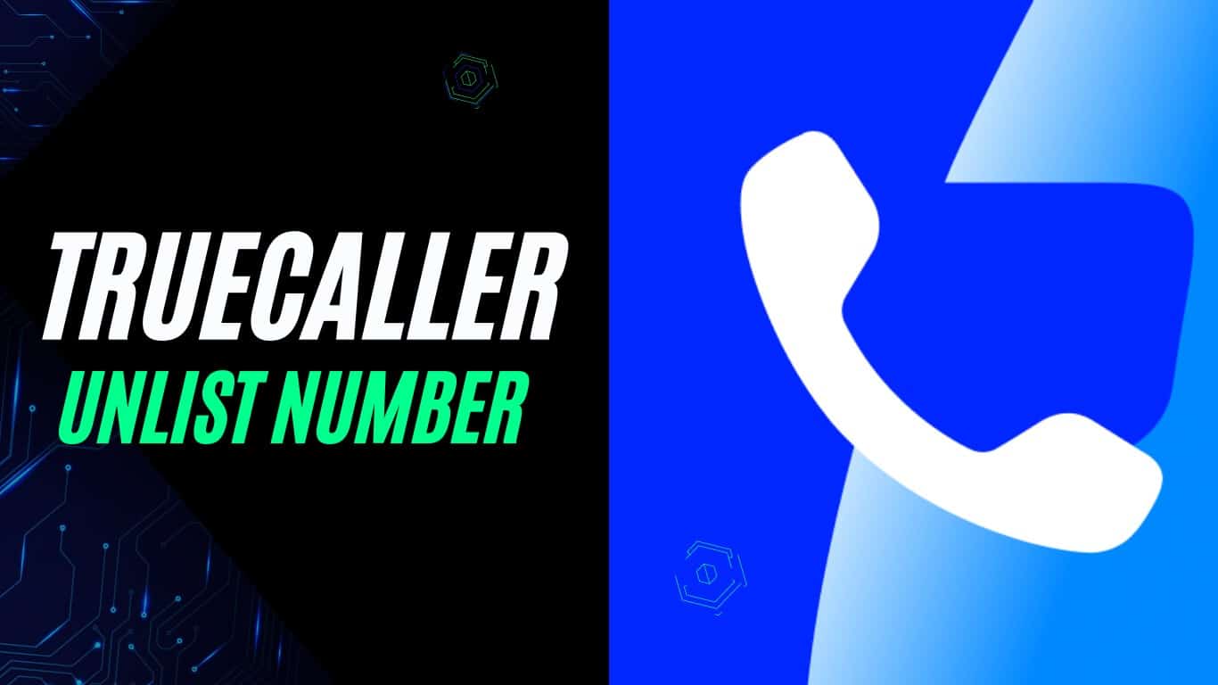 How To Delete Number from Truecaller and Protect Privacy?