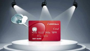 Here’s How You Can Get ICICI Bank Coral Credit Card Against a Fixed Deposit