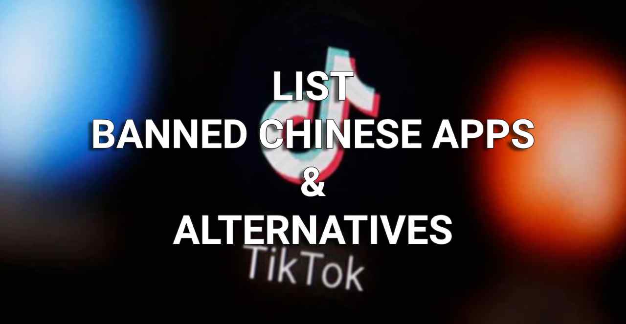 LISt-BANNED-CHINESE-APPS-ALTERNATIVES
