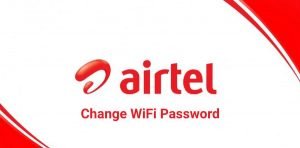 Airtel Change Wifi Password