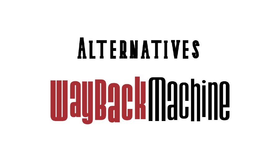 Alternatives-Wayback-Machine