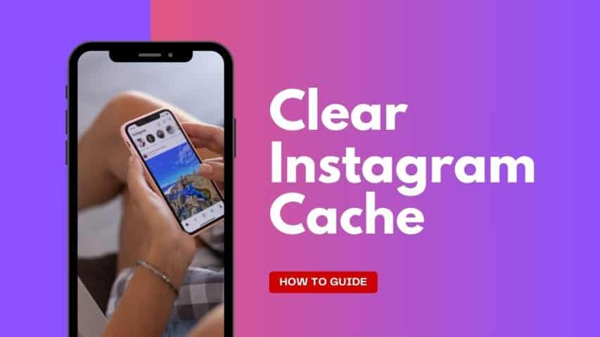 Clear Instagram Cache