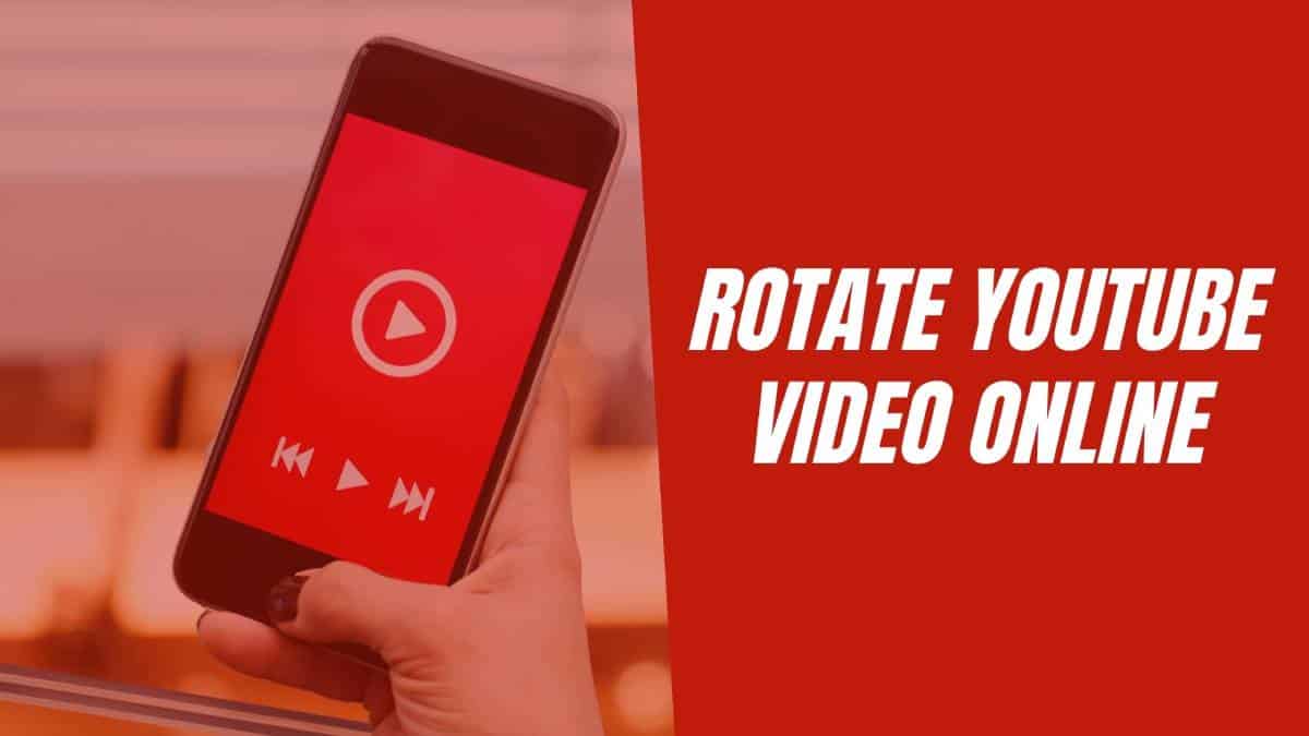 Rotate-YouTube-Video-Online